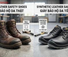 Nên chọn giày bảo hộ da thật hay da tổng hợp