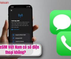 Mua esim việt nam có số điện thoại không?