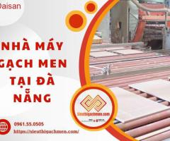 Nhà máy gạch men tại Đà Nẵng