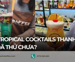 10 ly tropical cocktails thanh mát bạn đã thử chưa?