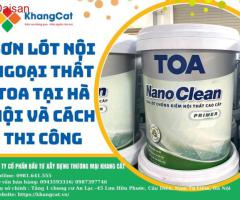 Sơn lót nội ngoại thất TOA tại Hà Nội và cách thi công