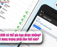 Gói eSIM có thể gia hạn được không?