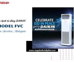 Đại lý nào cung cấp Máy lạnh tủ đứng DAIKIN FVC Non-Inverter, Malaysia với giá rẻ