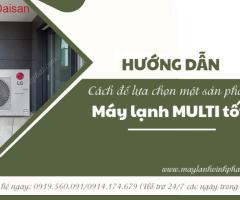 Một số tiêu chí để lựa chọn một sản phẩm Điều hòa MULTI tốt