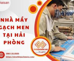 Gạch men chất lượng cao từ nhà máy uy tín tại Hải Phòng